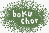 BOKU-CHOR
